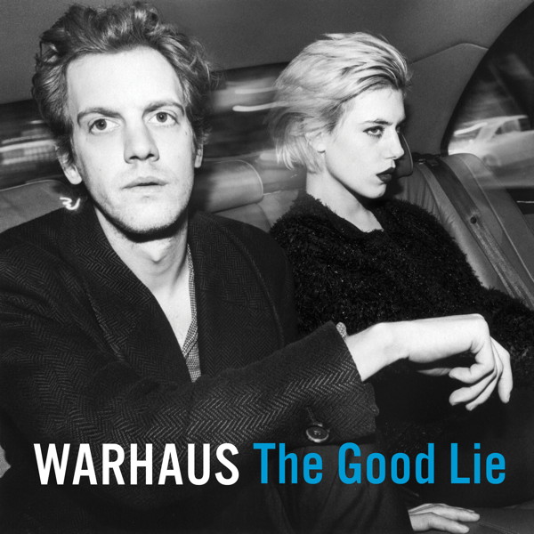 warhaus-the-good-lie